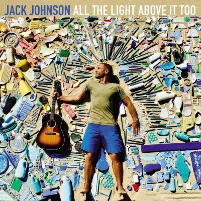 Jack Johnson - All The Light Above It Too (2017) (180 Gram Audiophile Vinyl)