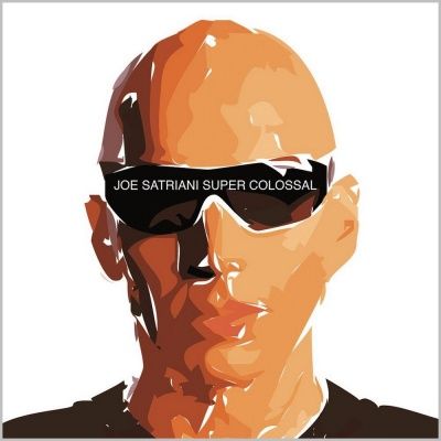 Joe Satriani - Super Colossal (2006)