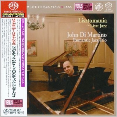John Di Martino Romantic Jazz Trio - Lisztmania - Liszt Jazz (2011) - SACD