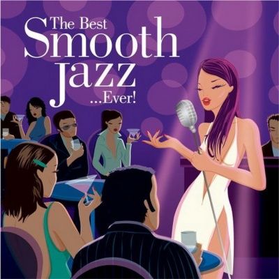 V/A Best Smooth Jazz ...Ever! (2005) - 2 CD Box Set