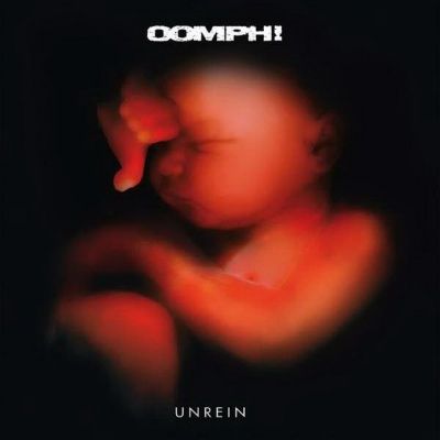 Oomph! - Unrein (1998)