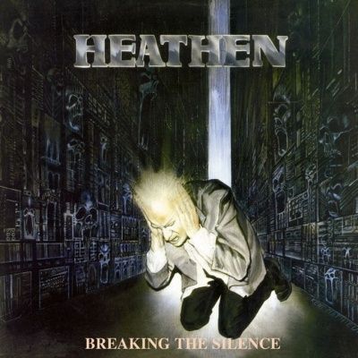 Heathen ‎- Breaking The Silence (1987)