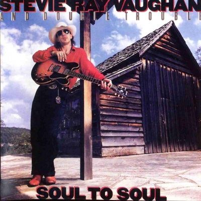 Stevie Ray Vaughan - Soul To Soul (1985)