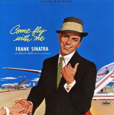 Frank Sinatra - Come Fly With Me (1958) (Vinyl Limited Edition)
