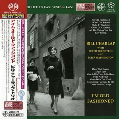 Bill Charlap Trio - I'm Old Fashioned (2009) - SACD