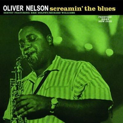 Oliver Nelson - Screamin' The Blues (1960) - Hybrid SACD
