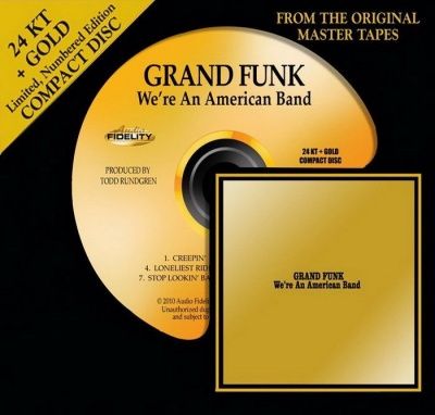Grand Funk Railroad - We're An American Band (1973) - 24 KT Gold Numbered Limited Edition